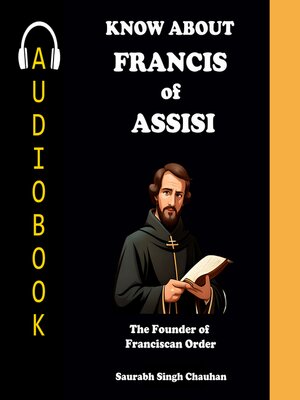 cover image of KNOW ABOUT "FRANCIS OF ASSISI"